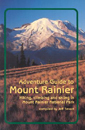 Adventure Guide to Mount Rainier