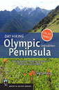 Day Hiking Olympic Peninsula, Second Edition
