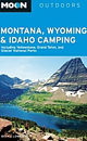 Moon Montana, Wyoming & Idaho Camping