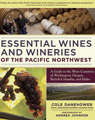 Essential Wines and Wineries of the Pacific Northwest