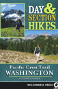 Day & Section Hikes Pacific Crest Trail: Washington