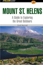 A Falcon Guide to Mount St. Helens