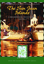 A Dreamspeaker Cruising Guide: Vol. 4 - The San Juan Islands, 1st Edition