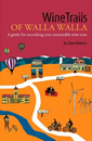 WineTrails of Walla Walla