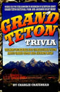 Grand Teton Trivia