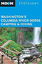 Moon Spotlight Washington's Columbia River Gorge Camping & Hiking